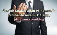 Contoh Soalan Ujian Psikometrik Pembantu Awam H11 2018